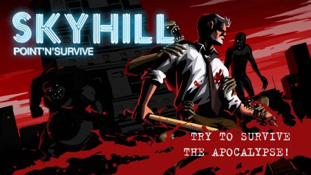 SKYHILL 1.0.47 Sonsuz Sağlık Hileli Mod Apk indir